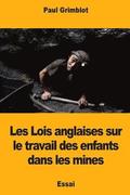 Les Lois anglaises sur le travail des enfants dans les mines