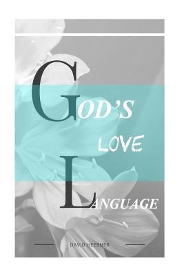 David C Heebner, Seher Hoda, Deborah Gonzalez - God's Love Language, Häftad. Tillgänglighet: Lägg i varukorg