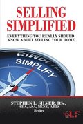 Selling Simplified: A Sellers' Guide to Selling