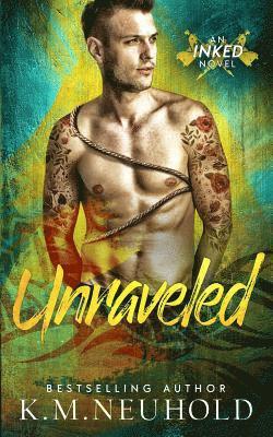 K. M. Neuhold - Unraveled, Häftad. Tillgänglighet: Lägg i varukorg