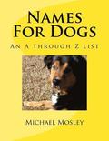 Names For Dogs: An A through Z list