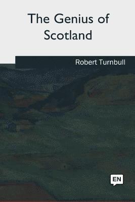 Robert Turnbull - The Genius of Scotland, Häftad