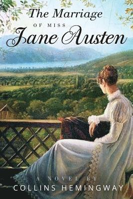 Collins Hemingway - The Marriage of Miss Jane Austen: Volume I, Häftad