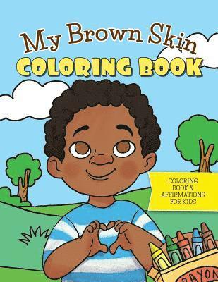 Thomishia Booker - My Brown Skin Coloring Book, Häftad. Tillgänglighet: Lägg i varukorg