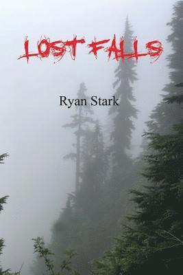 Ryan Stark - Lost Falls, Häftad. Tillgänglighet: Lägg i varukorg