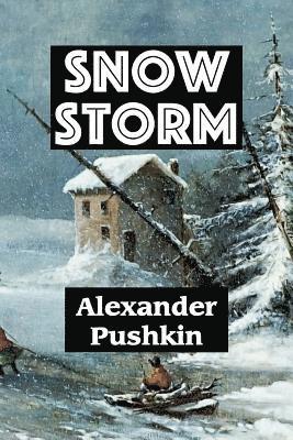 Alexander Pushkin, Super Large Print - Snow Storm by Alexander Pushkin, Häftad