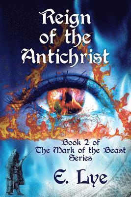 E. Lye, Holly Chervnsik - Reign of the Antichrist, Häftad. Tillgänglighet: Lägg i varukorg