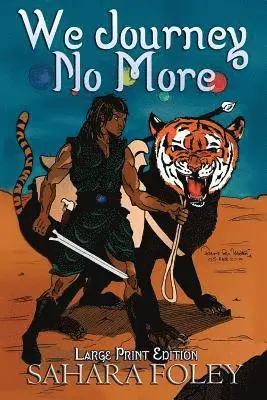 Sahara Foley - We Journey No More: Large Print Edition, Häftad. Tillgänglighet: Lägg i varukorg