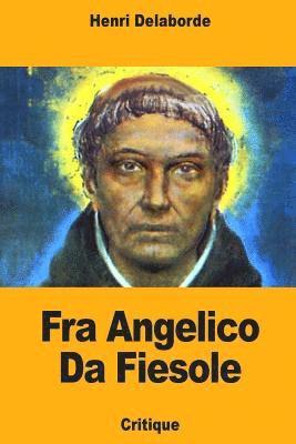 Henri Delaborde - Fra Angelico Da Fiesole, Häftad