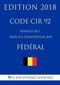 Code CIR 92 - Revenus 2017 (exercice d'imposition 2018) - Fédéral