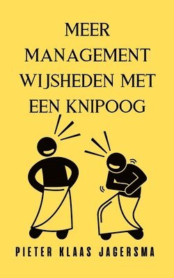 Pieter Klaas Jagersma - Meer managementwijsheden met een knipoog: Herziene druk, Häftad. Tillgänglighet: Lägg i varukorg