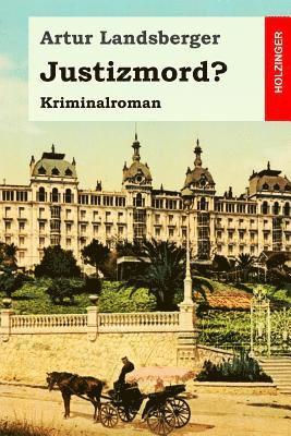 Artur Landsberger - Justizmord?: Kriminalroman, Häftad. Tillgänglighet: Lägg i varukorg