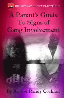 Randy Cochran, Katrina Breier - A Parent's Guide To Signs of Gang Involvement, Häftad. Tillgänglighet: Lägg i varukorg