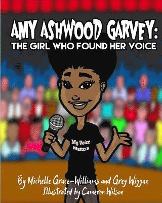 Greg Wiggan - Amy Ashwood Garvey: The Girl Who Found Her Voice, Häftad. Tillgänglighet: Lägg i varukorg