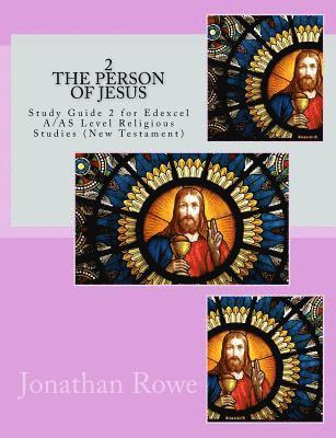 Jonathan Rowe - The Person of Jesus: Study Guide for Edexcel A/AS Level Religious Studies (New Testament), Häftad. Tillgänglighet: Lägg i varukorg