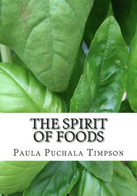 Paula Puchala Timpson - The Spirit of Foods: Poems of Sharing, Häftad. Tillgänglighet: Lägg i varukorg