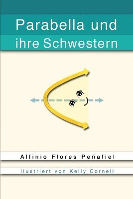 Alfinio Flores Penafiel - Parabella und ihre Schwestern, Häftad. Tillgänglighet: Lägg i varukorg
