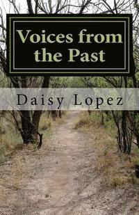 Voices from the Past: Historias Ocultas