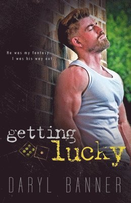 Daryl Banner - Getting Lucky, Häftad. Tillgänglighet: Lägg i varukorg