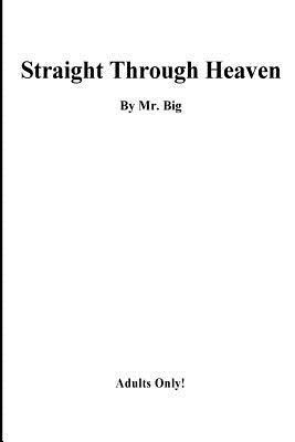 Big - straight Through Heaven, Häftad. Tillgänglighet: Lägg i varukorg