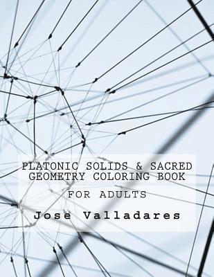 Jose Valladares - Platonic Solids & Sacred Geometry Coloring Book for Adults, Häftad. Tillgänglighet: Lägg i varukorg