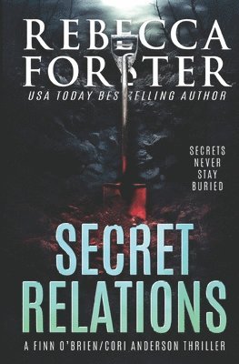 Rebecca Forster - Secret Relations, Häftad