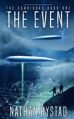 Nathan Hystad - The Event: The Survivors Book One, Häftad