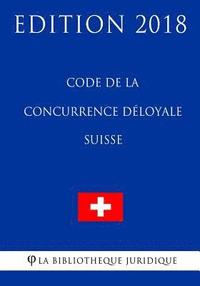 Traite Des Marques De Fabrique Et De La Concurrence Deloyale - 