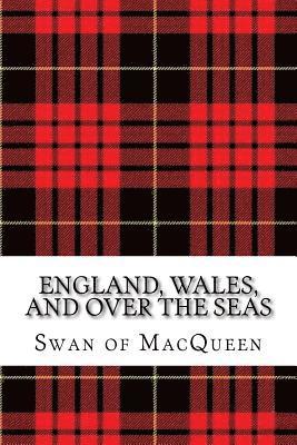 Jonathan Swan, Swan of Macqueen - England, Wales, and over the Seas: Twenty Tunes for the Bagpipes and Practice Chanter, Häftad