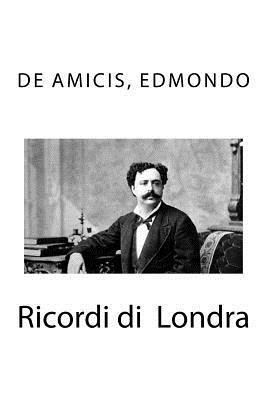 De Amicis Edmondo, Mybook - Ricordi di Londra, Häftad. Tillgänglighet: Lägg i varukorg