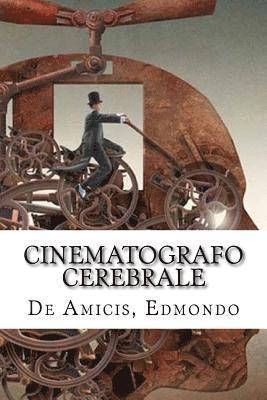 De Amicis Edmondo, Mybook - Cinematografo cerebrale, Häftad. Tillgänglighet: Lägg i varukorg