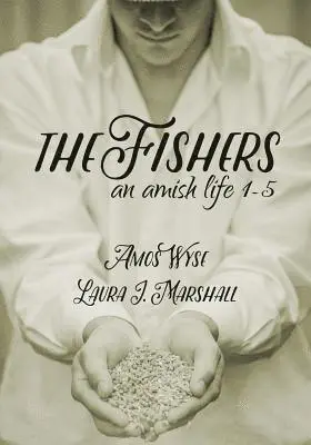 Laura J. Marshall, Amos Wyse - The Fishers: An Amish Life Collection 1-5, Häftad. Tillgänglighet: Lägg i varukorg