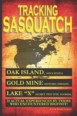 Wendy Swanson, Gary Swanson - Tracking Sasquatch, Häftad