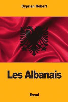 Cyprien Robert - Les Albanais, Häftad. Tillgänglighet: Lägg i varukorg