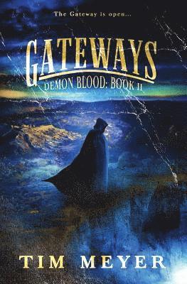 Tim Meyer - Gateways: A Novel of Supernatural Demon Horror, Häftad. Tillgänglighet: Lägg i varukorg