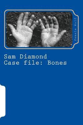 Pamela Wolf - Sam Diamond Case file: Bones, Häftad. Tillgänglighet: Lägg i varukorg