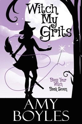 Amy Boyles - Witch My Grits, Häftad. Tillgänglighet: Lägg i varukorg