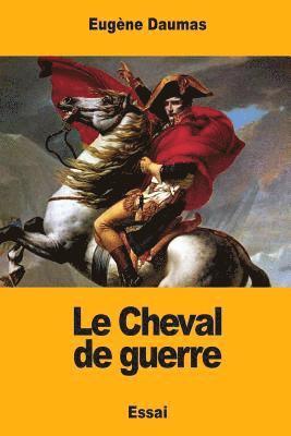 Eugène Daumas - Le Cheval de guerre, Häftad. Tillgänglighet: Lägg i varukorg