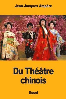 Jean-Jacques Ampère - Du Théâtre chinois, Häftad. Tillgänglighet: Lägg i varukorg