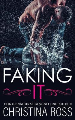 Christina Ross - Faking It, Häftad. Tillgänglighet: Lägg i varukorg