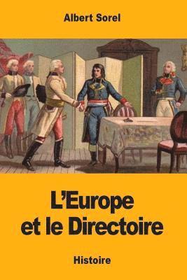 Albert Sorel - L'Europe et le Directoire, Häftad