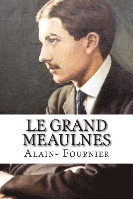 Alain- Fournier, Mybook - Le grand Meaulnes, Häftad. Tillgänglighet: Lägg i varukorg