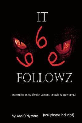 Ann O'Nymous - It Followz, Häftad