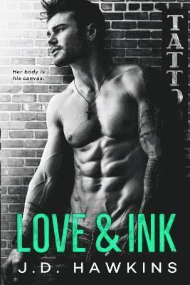 Jd Hawkins - Love & Ink, Häftad. Tillgänglighet: Lägg i varukorg