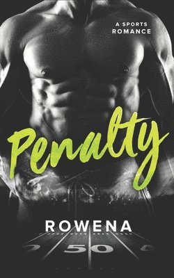 Rowena - Penalty: A Sports Romance, Häftad. Tillgänglighet: Lägg i varukorg