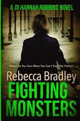 Rebecca Bradley - Fighting Monsters, Häftad. Tillgänglighet: Lägg i varukorg