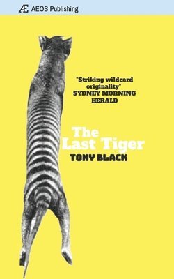 Tony Black - Last Tiger, Häftad. Tillgänglighet: Lägg i varukorg