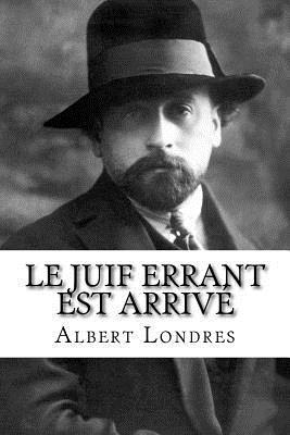 Albert Londres, Mybook - Le Juif errant est arrivé, Häftad. Tillgänglighet: Lägg i varukorg