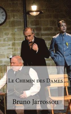 Bruno Jarrosson - Le Chemin des Dames, Häftad. Tillgänglighet: Lägg i varukorg