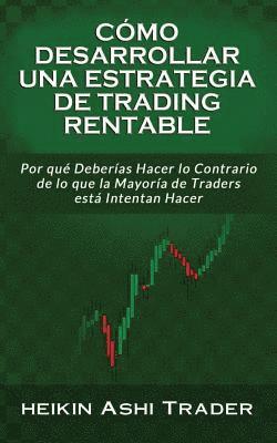 Heikin Ashi Trader, Splendid Island - Cómo Desarrollar una Estrategia de Trading Rentable, Häftad. Tillgänglighet: Lägg i varukorg